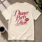 Dinner Party Diva graphic T-shirt on natural tee by Butter & Tonic