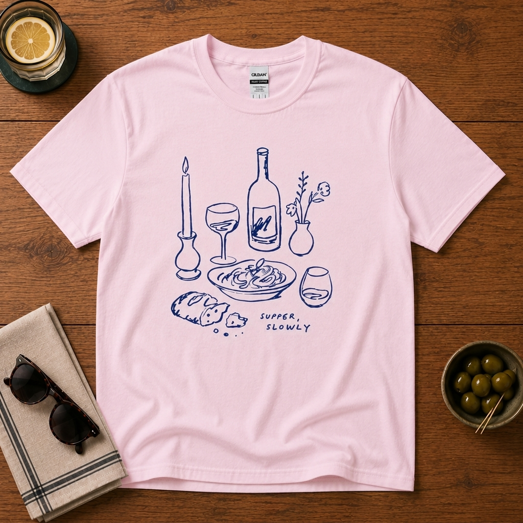 Supper Slowly T-Shirt